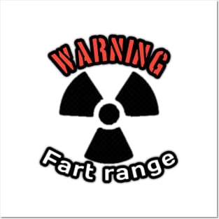 Warning, fart range Posters and Art